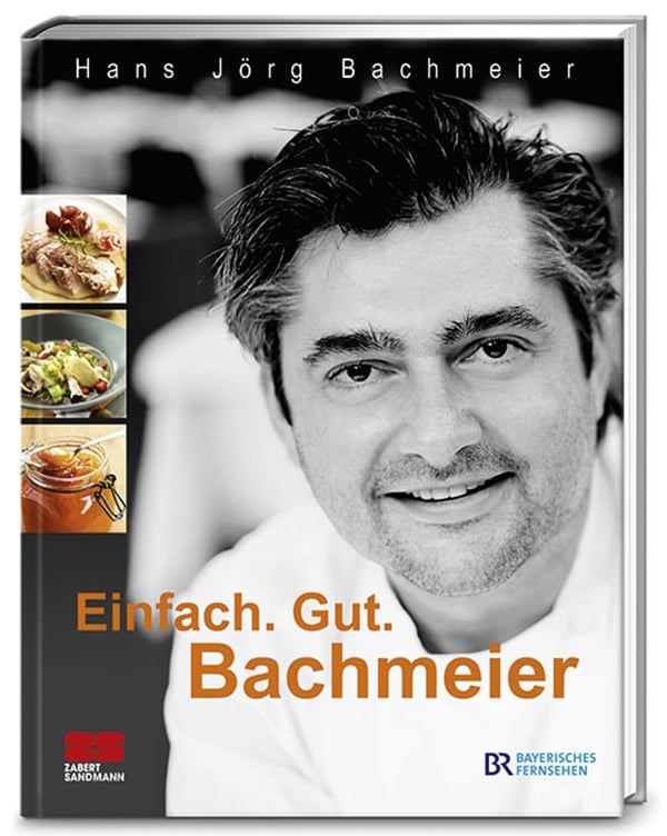 Hans Jörg Bachmeier Buch Einfach. Gut. Bachmeier